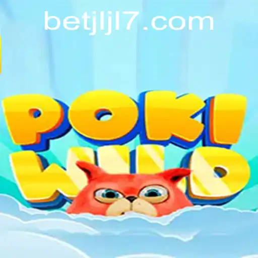 Discover the Adventure of PokiWild: An Exciting Gaming Experience with JLJL7 Login