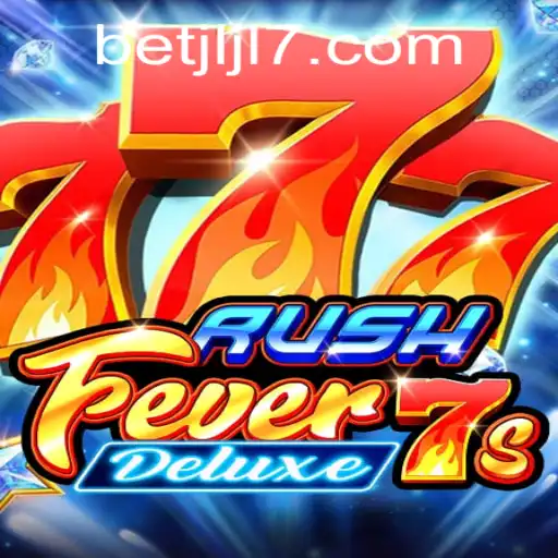 Exploring the Exciting World of RushFever7sDeluxe and JLJL7 Login